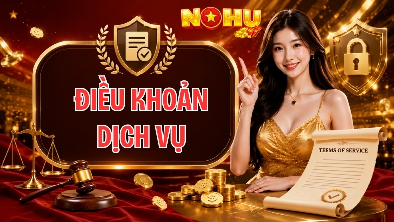 Điều khoản dịch vụ tại Nohu90